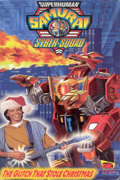 Superhuman Samurai Syber-Squad: The Glitch That Stole Christmas